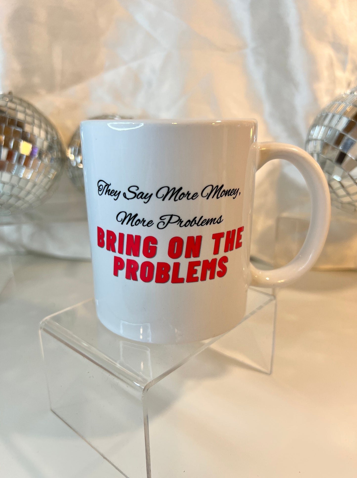 Bring On The Problems 15oz Mug
